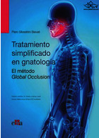 Oclusión global : tratamiento simplificado en gnatología | Oclusión global : tratamiento simplificado en gnatología