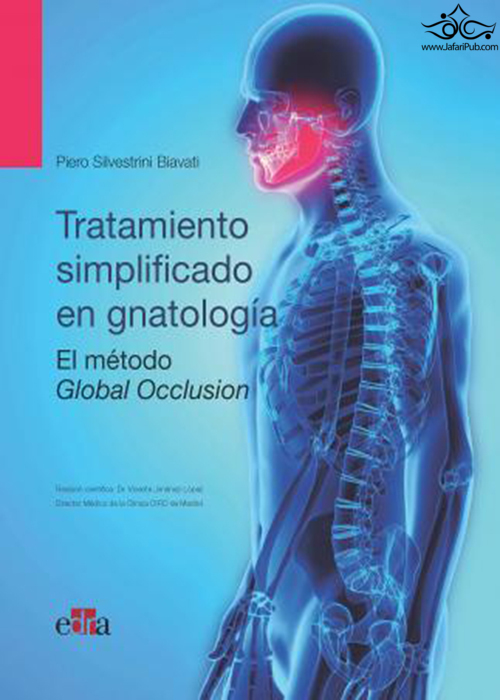 Oclusión global : tratamiento simplificado en gnatología نامشخص