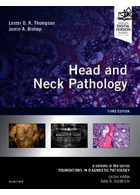 Head and Neck Pathology E-Book: A Volume in the Series: Foundations in Diagnostic Pathology 3rd Edición | پاتولوژی سر و گردن