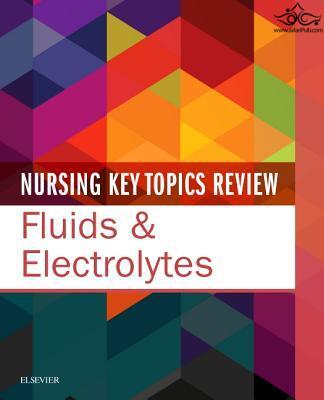 Volver a resultados  Nursing Key Topics Review: Fluids and Electrolytes 1st Edición ELSEVIER