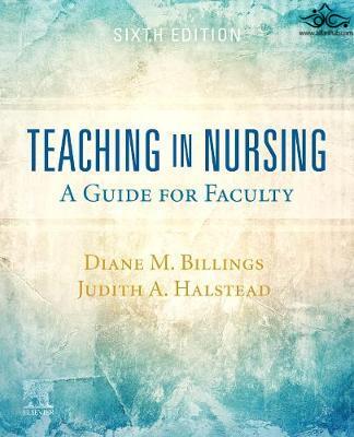 Teaching in Nursing: A Guide for Faculty 6th Edición ELSEVIER