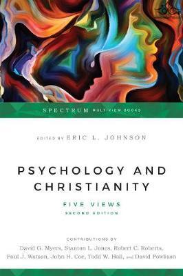 Psychology and Christianity: Five Views  InterVarsity Press 