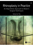 Rhinoplasty in Practice: An Algorithmic Approach to Modern Surgical Techniques 1st Edición | رینوپلاستی در عمل