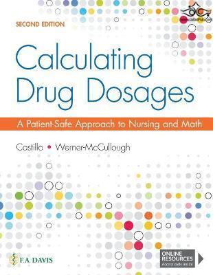 Calculating Drug Dosages: A Patient-Safe Approach to Nursing and Math Second Edición  F.A. Davis Company 