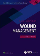 Wound, Ostomy, and Continence Nurses Society Core Curriculum: Wound Management Second, North American Edición | برنامه درسی اصلی جامعه پرستاران زخم، استومی، و کنترل