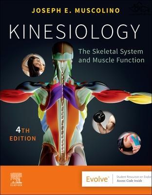 Kinesiology: The Skeletal System and Muscle Function 4th Edición ELSEVIER