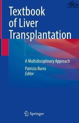 Textbook of Liver Transplantation: A Multidisciplinary Approach Springer