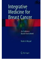 Integrative Medicine for Breast Cancer: An Evidence-Based Assessment 1st ed | پزشکی یکپارچه برای سرطان پستان