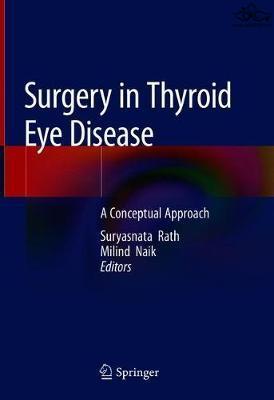 Surgery in Thyroid Eye Disease: A Conceptual Approach 1st ed Springer