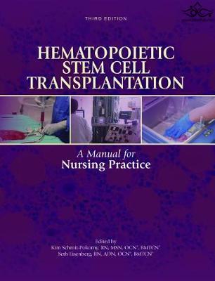 Hematopoietic Stem Cell Transplantation: A Manual for Nursing Practice 3rd Edición  Oncology Nursing Society 