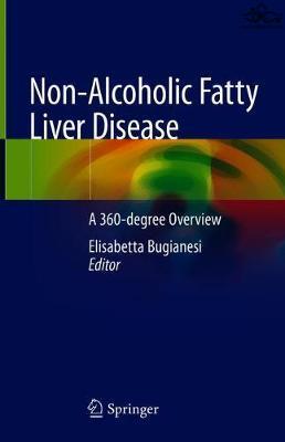 Non-Alcoholic Fatty Liver Disease: A 360-degree Overview 1st ed Springer