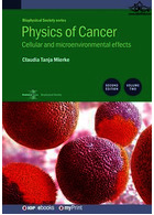 کتاب فیزیک سرطان، ویرایش دوم، جلد2Physics of Cancer, 2nd Edition, Volume 2 : Cellular and microenvironmental effects | کتاب فیزیک سرطان جلد2