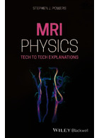 MRI Physics: Tech to Tech Explanations 1st Edición | فیزیک MRI: توضیحات فناوری به فنی