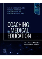 Coaching in Medical Education: Students, Residents, and Faculty (The AMA MedEd Innovation Series) 1st Edición | مربیگری در آموزش پزشکی