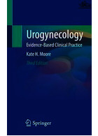 Urogynecology : Evidence-Based Clinical Practice | اوروژنیکولوژی: عمل بالینی مبتنی بر شواهد