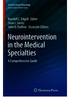 Neurointervention in the Medical Specialties: A Comprehensive Guide (Current Clinical Neurology) 2nd Edition | مداخله عصبی در تخصص های پزشکی