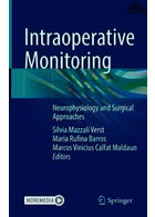 Intraoperative Monitoring : Neurophysiology and Surgical Approaches | نظارت حین عمل: نوروفیزیولوژی و رویکردهای جراحی