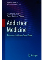 Addiction Medicine: A Case and Evidence-Based Guide (Psychiatry Update, 2) 1st ed | پزشکی اعتیاد: راهنمای موردی و مبتنی بر شواهد