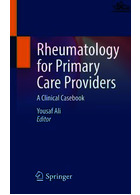 Rheumatology for Primary Care Providers : A Clinical Casebook | روماتولوژی برای ارائه دهندگان مراقبت های اولیه: کتاب مورد بالینی