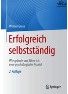 Erfolgreich selbstständig: Wie gründe und führe ich eine psychologische Praxis? | با موفقیت خوداشتغالی شد