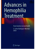 Advances in Hemophilia Treatment : From Genetics to Joint Health | پیشرفت در درمان هموفیلی