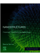 Nanostructures: Properties, Processing and Applications (Micro and Nano Technologies) 1st Edition | نانوساختارها: خواص، پردازش و کاربردها