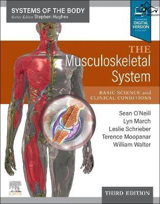 The Musculoskeletal System: Systems of the Body Series 3rd Edition ELSEVIER