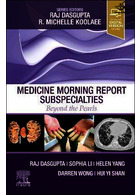 Medicine Morning Report Subspecialties : Beyond the Pearls | گزارش صبح پزشکی فوق تخصص