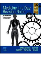 Medicine in a Day : Revision Notes for Medical Exams, Finals, UKMLA and Foundation Years | پزشکی در یک روز