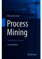 Process Mining: Data Science in Action Softcover reprint of the original 2nd ed | فرآیند کاوی: علم داده در اقدام نرم افزار