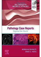 Pathology Case Reports: Beyond the Pearls 1st Edition | گزارش های مورد آسیب شناسی