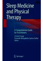 Sleep Medicine and Physical Therapy : A Comprehensive Guide for Practitioners | کتاب داروی خواب و فیزیوتراپی