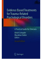 Evidence Based Treatments for Trauma-Related Psychological Disorders : A Practical Guide for Clinicians | کتاب درمان های مبتنی بر شواهد برای اختلالات روانی مرتبط با تروما