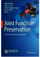 Joint Function Preservation : A Focus on the Osteochondral Unit | حفظ عملکرد مشترک