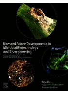 New and Future Developments in Microbial Biotechnology and Bioengineering : Sustainable Agriculture: Revitalization through Organic Products | کتاب تحولات جدید و آینده در بیوتکنولوژی میکروبی و مهندسی زیستی