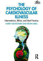 The Psychology of Cardiovascular Illness : Interventions, Ethics, and Best Practice | کتاب روانشناسی بیماری های قلبی عروقی
