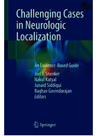 Challenging Cases in Neurologic Localization: An Evidence-Based Guide | موارد چالش برانگیز در محلی سازی عصبی: یک راهنمای مبتنی بر شواهد