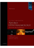Liu, Volpe, and Galetta’s Neuro-Ophthalmology: Diagnosis and Management | چشم پزشکی لیو، ولپ و گالتا: تشخیص و مدیریت