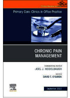 Chronic Pain Management, An Issue of Primary Care: Clinics in Office Practice | مدیریت درد مزمن، مسئله مراقبت های اولیه: کلینیک ها در عمل اداری