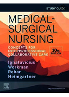 Study Guide for Medical-Surgical Nursing - E-Book: Concepts for Interprofessional Collaborative Care | راهنمای مطالعه برای پرستاری پزشکی و جراحی-کتاب الکترونیکی: مفاهیمی برای مراقبت های بین حرفه ای