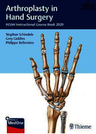 Arthroplasty in Hand Surgery: FESSH Instructional Course Book | آرتروپلاستی در جراحی دست: کتاب دوره آموزشی FESSH