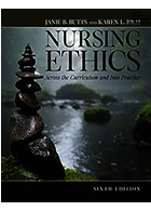 Nursing Ethics: Across the Curriculum and Into Practice | اصول پرستاری: در طول برنامه درسی و عملی