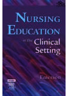Nurse as Educator: Principles of Teaching and Learning for Nursing Practice: Principles of Teaching and Learning for Nursing Practice | پرستار به عنوان مربی: اصول آموزش و یادگیری برای تمرین پرستاری: اصول آموزش و یادگیری برای تمرین پرستاری