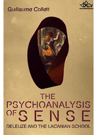 The Psychoanalysis of Sense: Deleuze and the Lacanian School | روانکاوی حس: دلوز و مدرسه لاکان