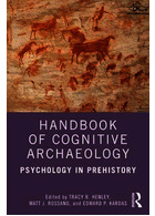 Handbook of Cognitive Archaeology : Psychology in Prehistory | کتاب باستان شناسی شناختی: روانشناسی در ماقبل تاریخ