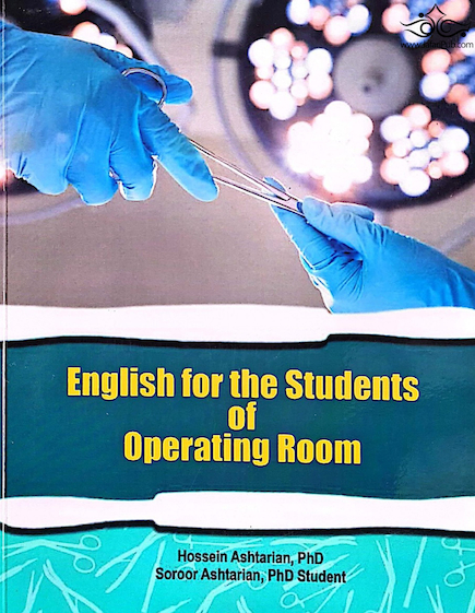 انگلیسی برای دانشجویان اتاق عمل English for the Students of Operating Room