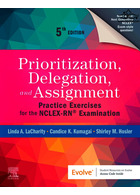 Prioritization, Delegation, and Assignment : Practice Exercises for the NCLEX-RN (R) Examination | تمرین های تمرینی برای آزمون NCLEX-RN