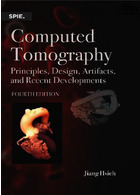Computed Tomography : Principles, Design, Artifacts, and Recent Advances | توموگرافی کامپیوتری: اصول، طراحی، مصنوعات و پیشرفت های اخیر