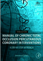 Manual of Chronic Total Occlusion Percutaneous Coronary Interventions: A Step-by-Step Approach 3rd Edition | کتابچه راهنمای مداخلات کرونری از راه پوست با انسداد کامل مزمن: یک رویکرد گام به گام