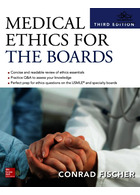 Medical Ethics for the Boards, Third Edition | اخلاق پزشکی برای هیئت ها، چاپ سوم
